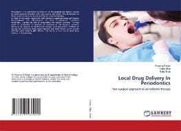 Local Drug Delivery In Periodontics