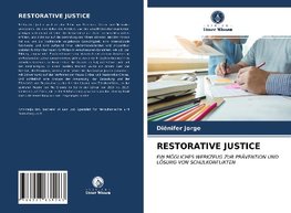RESTORATIVE JUSTICE