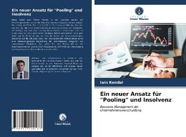 Ein neuer Ansatz für "Pooling" und Insolvenz