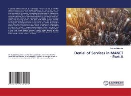 Denial of Services in MANET - Part A