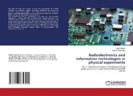 Radioelectronics and information technologies in physical experiments