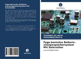 Fpga-basiertes Batterie-energiespeichersystem Mit Solarzellen