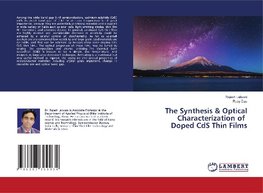 The Synthesis & Optical Characterization of Doped CdS Thin Films