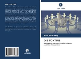 DIE TONTINE