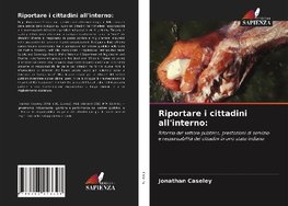Riportare i cittadini all'interno:
