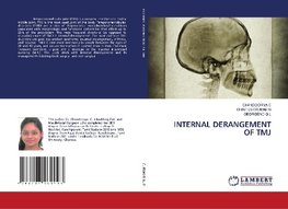 INTERNAL DERANGEMENT OF TMJ