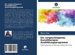 Ein vorgeschlagenes Kunsttherapie-Ausbildungsprogramm