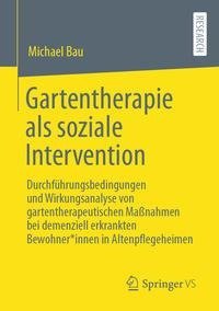 Gartentherapie als soziale Intervention