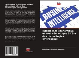 Intelligence économique et Web sémantique à l'ère des technologies émergentes