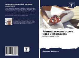 Razmyshlqüschie ässe o mire i konflikte