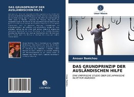 DAS GRUNDPRINZIP DER AUSLÄNDISCHEN HILFE