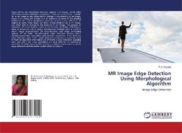MR Image Edge Detection Using Morphological Algorithm