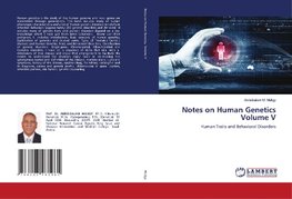 Notes on Human Genetics Volume V