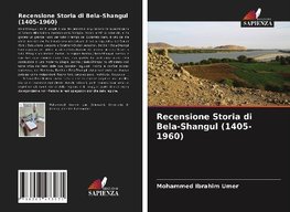 Recensione Storia di Bela-Shangul (1405-1960)