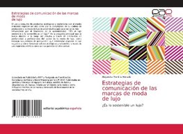 Estrategias de comunicación de las marcas de moda de lujo