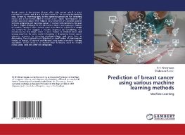 Prediction of breast cancer using various machine learning methods