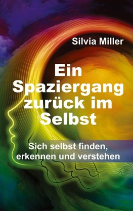 Ein Spaziergang zurück im Selbst