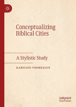 Conceptualizing Biblical Cities