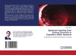 Spectrum Sensing Over Fading Channels in Cognitive Radio Network