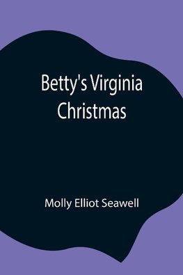 Betty'S Virginia Christmas