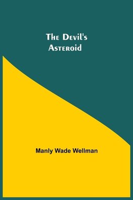 The Devil'S Asteroid