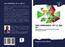 SOS UMBUNDU: OT L1 DO L0