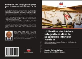 Utilisation des tâches intégratives dans le secondaire inférieur Partie II
