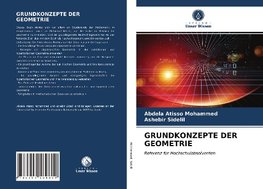 GRUNDKONZEPTE DER GEOMETRIE