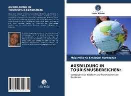 AUSBILDUNG IN TOURISMUSBEREICHEN: