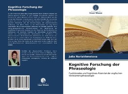 Kognitive Forschung der Phraseologie