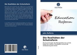 Die Realitäten der Schulreform