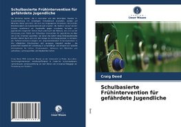Schulbasierte Frühintervention für gefährdete Jugendliche