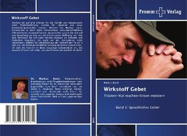 Wirkstoff Gebet