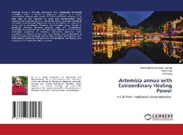 Artemisia annua with Extraordinary Healing Power