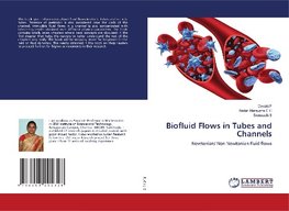 Biofluid Flows in Tubes and Channels
