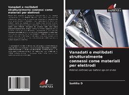 Vanadati e molibdati strutturalmente connessi come materiali per elettrodi