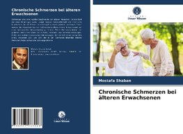 Chronische Schmerzen bei älteren Erwachsenen