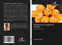 Produzione di nespole in Turchia