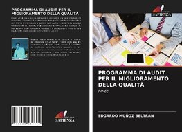 PROGRAMMA DI AUDIT PER IL MIGLIORAMENTO DELLA QUALITÀ