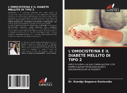 L'OMOCISTEINA E IL DIABETE MELLITO DI TIPO 2