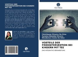 VORTEILE DER FRÜHINTERVENTION BEI KINDERN MIT TEE