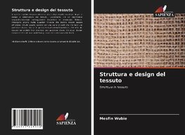 Struttura e design del tessuto