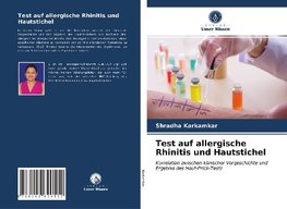 Test auf allergische Rhinitis und Hautstichel