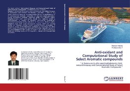 Anti-oxidant and Computational Study of Select Aromatic compounds