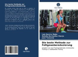 Die beste Methode zur Fettgewebereduzierung