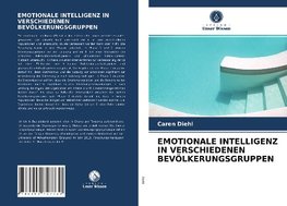 EMOTIONALE INTELLIGENZ IN VERSCHIEDENEN BEVÖLKERUNGSGRUPPEN