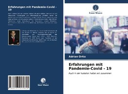 Erfahrungen mit Pandemie-Covid - 19