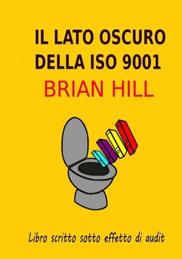 Il lato oscuro deIla ISO 9001 - Backstage di un valutatore