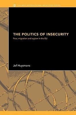 The Politics of Insecurity