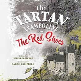 The Tartan Trampoline and the Red Shoes